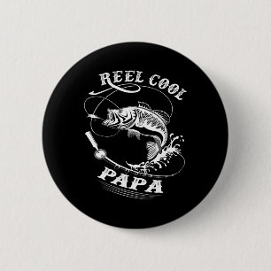 Reel Cool Papa For Fishing Nature Lovers 2 Inch Round Button