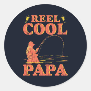 Reel Cool Papa Funny Fishing Dad Fathers Day Classic Round Sticker