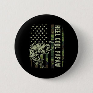 Reel Cool Papaw Camouflage American Flag Fathers D 2 Inch Round Button