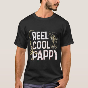 Reel Cool Pappy Shirt, Pappy Gift from Granddaught T-Shirt