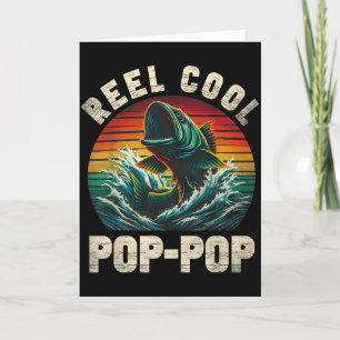 Reel Cool Pop Pop Fishing Poppop Fathers Day Fishe Card