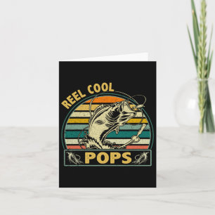 Reel Cool Pops Fishing Fathers Day For Grandpa Dad Card
