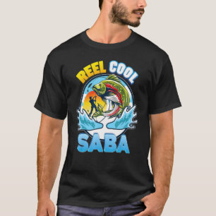 Reel Cool Saba Fishing Dad Father Day  Papa Daddy T-Shirt
