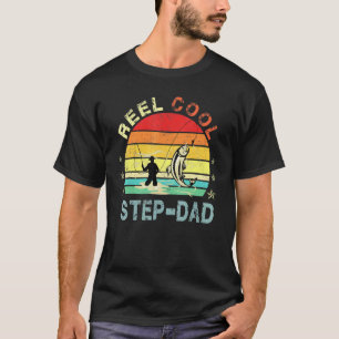 Reel Cool Step-Dad Fisherman Daddy Fishing T-Shirt