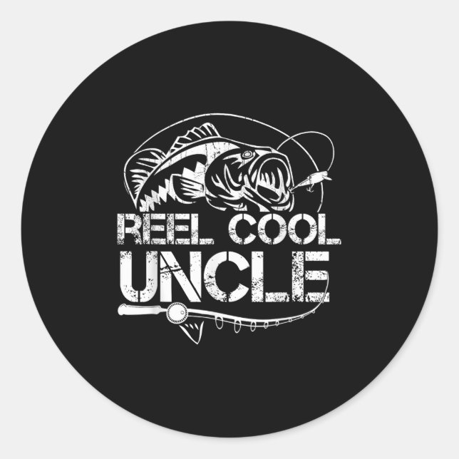 Reel Cool Uncle Fishing Daddy Fathers Day Dad For  Classic Round Sticker (Front)