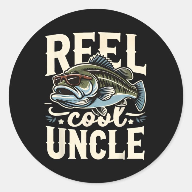 Reel Cool Uncle Funny Byss Fishing Uncle Father’s  Classic Round Sticker (Front)