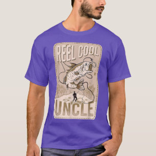Reel Cool UnlcleFly Fishing, Fisherman Uncle 1713 T-Shirt