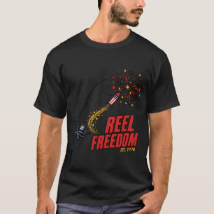 Reel Freedom 4th Of July Patriotic Fishing Angler T-Shirt