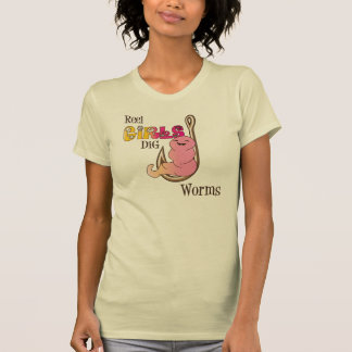 Reel Girls Dig Worms T-Shirt