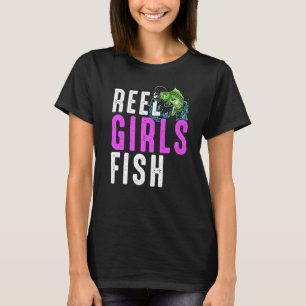 Reel Girls Fish Bass Fishing Fisherwoman Mom Grand T-Shirt