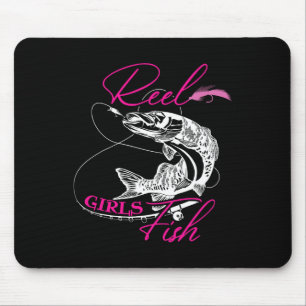 Reel Girls Fish Funny Fishing Girl Women Fishing G Mouse Pad