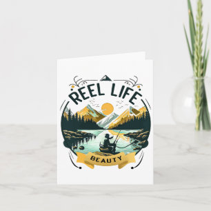 Reel Life Beauty Fishy Fisherman Funny Fishing Lov Card