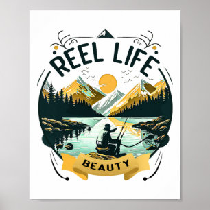 Reel Life Beauty Fishy Fisherman Funny Fishing Lov Poster