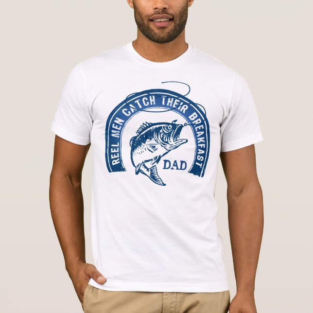 Reel Men Catch Breakfast 2 Personalized T-Shirt (Front)