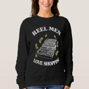 Reel Men Love Shopping Fisherman Tackle Box Bass F Sweatshirt