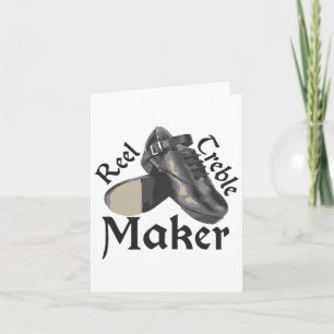Reel Treble Maker  Card