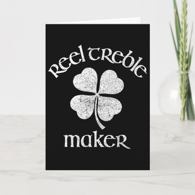 Reel Treble Maker Irish Dance Shamrock St Patricks Card (Front)