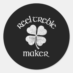 Reel Treble Maker Irish Dance Shamrock St Patricks Classic Round Sticker