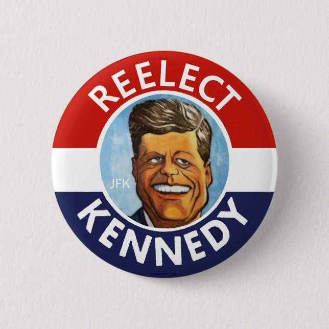 REELECT JFK JACK KENNEDY 2 INCH ROUND BUTTON (Front)