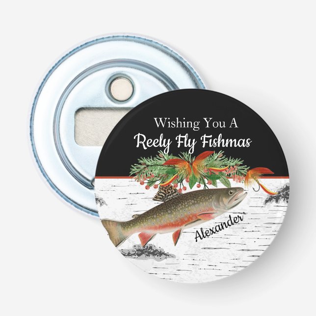  Reely Fly Fishmas  Fishing Christmas   Bottle Opener (Front)