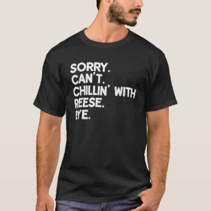 REESE First Name Funny Personalized Named Friend O T-Shirt