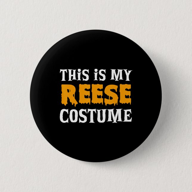 Reese Halloween Personalized Costume Funny  2 Inch Round Button (Front)
