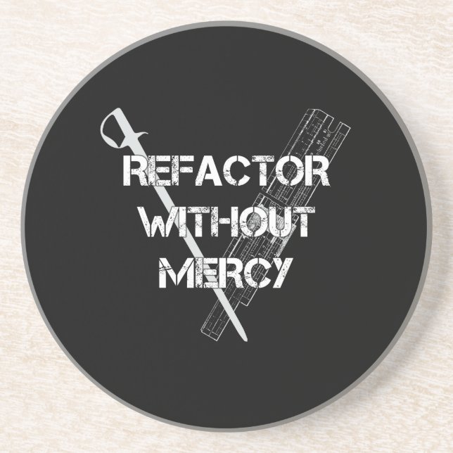 Refactor Without Mercy Coaster (Front)