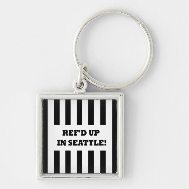 Ref'd Up In Seattle with Replacement Referees Keychain (Front)