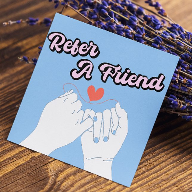 Refer A Friend Heart Script Font Hands Illustratio Referral Card (Refer A Friend Heart Script Font Hands Illustratio Referral Card)