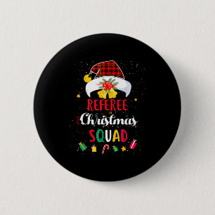 Referee Christmas Squad Santa Hat Umre Match  2 Inch Round Button