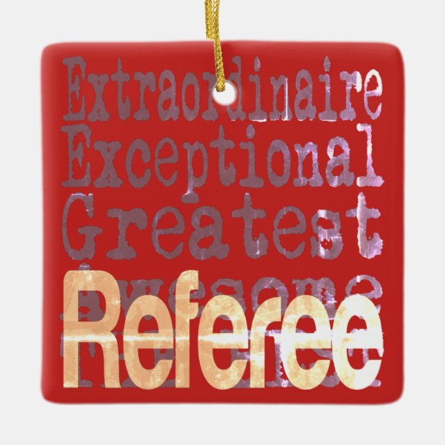 Referee Extraordinaire Ceramic Ornament (Front)