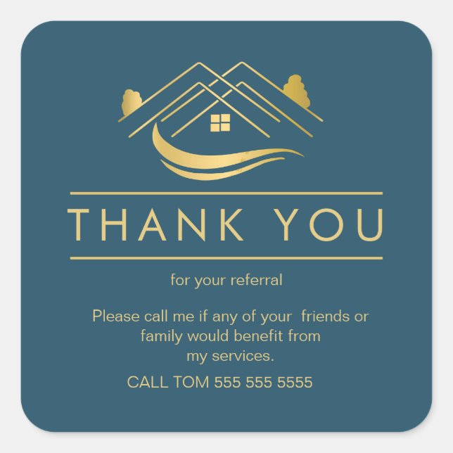 Referral Real Estate Thank You business Square Squ Square Sticker (Front)