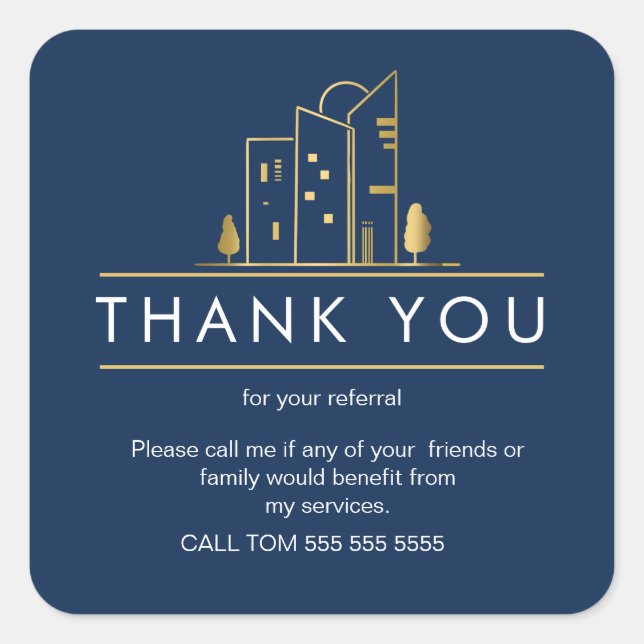 Referral Real Estate Thank You business Square Squ Sticker (Front)