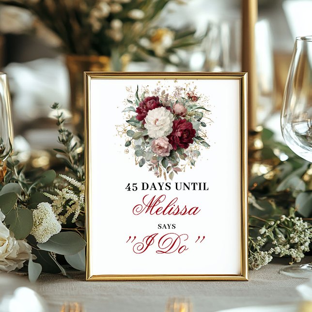 Refined Blush Burgundy Dais Until I Do Poster (Refined Blush Burgundy Dais Until I Do Poster)