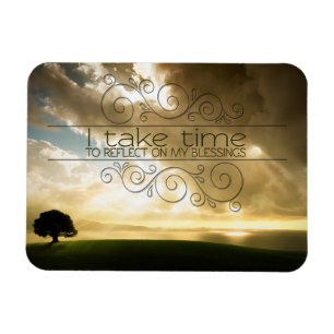"Reflect on blessings" Motivation Affirmation Flex Magnet