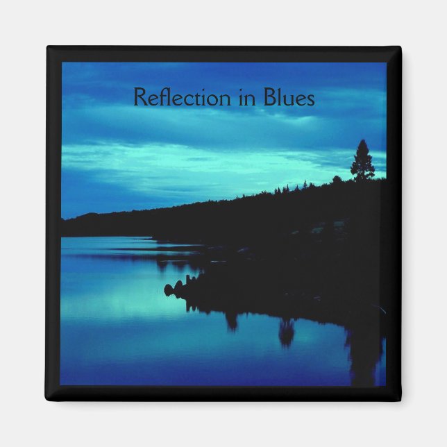 Reflection in Blues Magnet (Front)