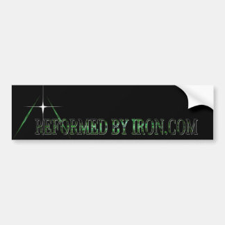Reformed By Iron Bumper Sticker