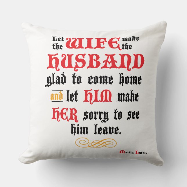 Reformed Marriage Quote by Martin Luther Throw Pillow (Front)