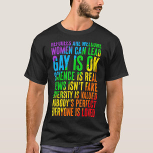 Refugees Are Welcome Science Is Real Gay Is Ok LGB T-Shirt