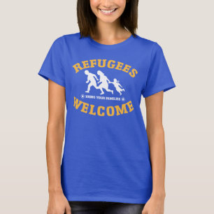 Refugees Welcome Bring Your Families T-Shirt