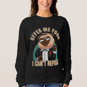 Refuse mafia pug dog Classic T-Shirt 324 Sweatshirt