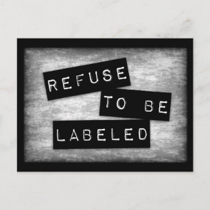 Refuse to Be Labelled Postcard