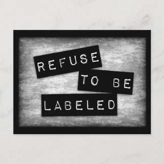 Refuse to Be Labelled Postcard
