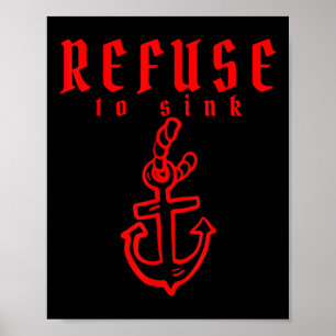 Refuse To Sink Depression Mental Health Awareness Poster