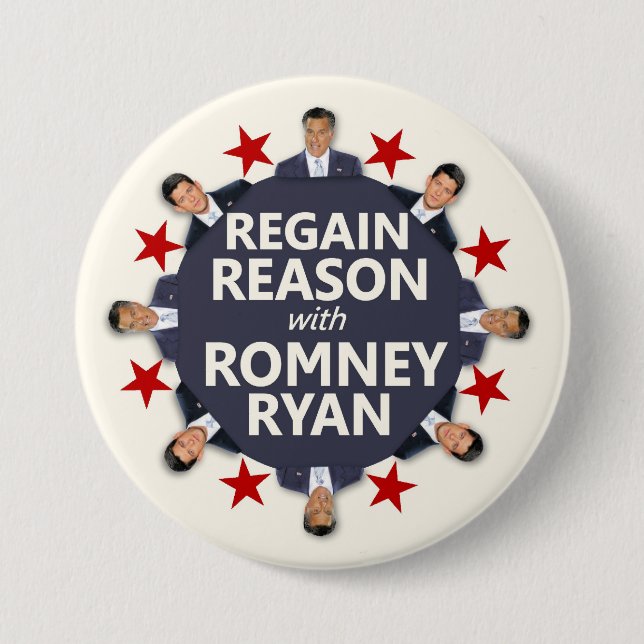 Regain Reason with Romney Ryan 3 Inch Round Button (Front)