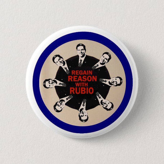 Regain Reason with Rubio 2 Inch Round Button (Front)