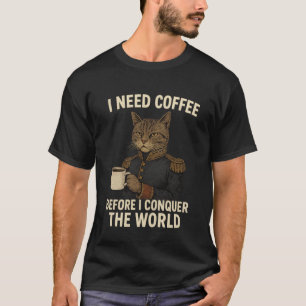 Regal Cat with Coffee Funny Cafe Lover & Cats Enth T-Shirt