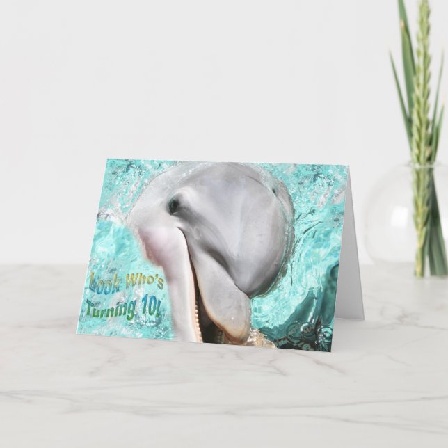 Regarde qui a 10 ans ! Carte Dolphin souriante (Devant)