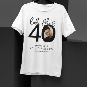 Regarde qui a quarante ans   T-Shirt photo pour 40
