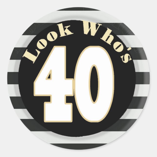 Regardez qui est 40 Stickers Anniversaire (Devant)